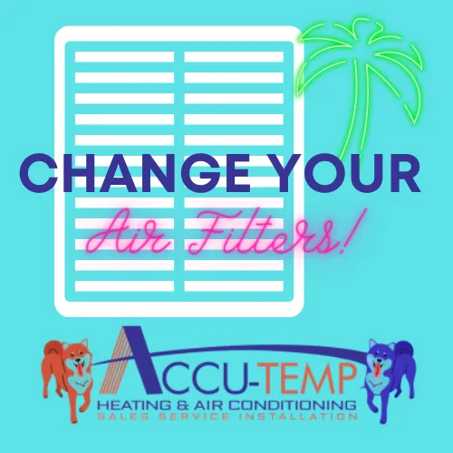 Change Your Air Filter! | Accu-Temp Heating & Air Conditioning